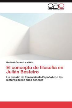 El Concepto de Filosofia En Julian Besteiro