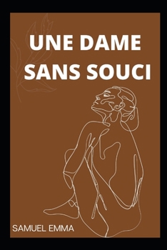 Une Dame Sans Souci