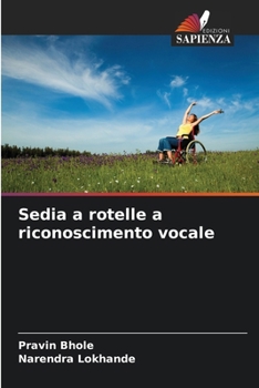 Paperback Sedia a rotelle a riconoscimento vocale [Italian] Book