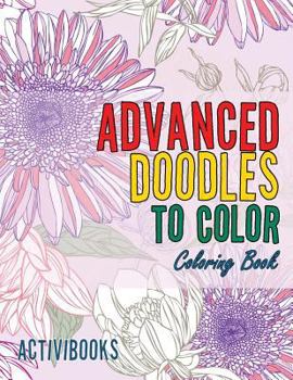 Paperback Advanced Doodles to Color Coloring Book