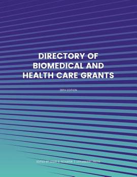 Paperback Directory of Biomedical and Health Care Grants Book