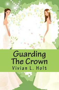 Paperback Guarding The Crown: Lanthia Series Book