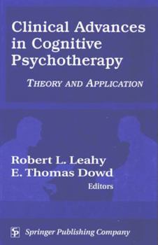 Hardcover Clinical Advances in Cognitive Psychotherapy: Theory an Application Book