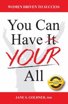Paperback Women Driven to Success: You Can Have Your All Book