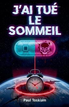 J'ai tué le sommeil (French Edition)