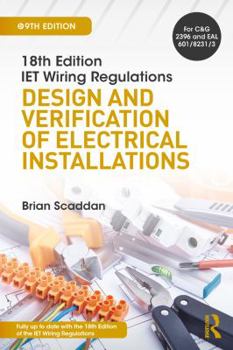 Hardcover Iet Wiring Regulations: Design and Verification of Electrical Installations Book