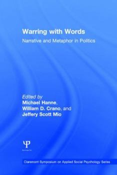 Hardcover Warring with Words: Narrative and Metaphor in Politics Book