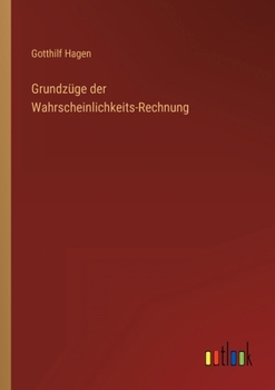 Paperback Grundzüge der Wahrscheinlichkeits-Rechnung [German] Book