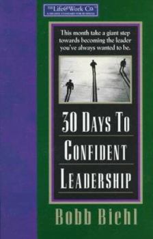 Paperback 30 Days to Confident Leadership: The Life@work Company Book