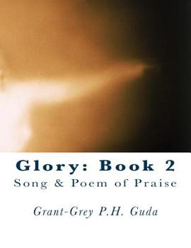 Paperback Glory: Book 2: Song & Poem of Praise Book