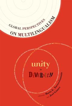 Paperback Global Perspectives on Multilingualism: Unity in Diversity Book