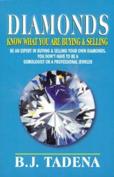 Diamonds: Know What You Are Buying & Selling