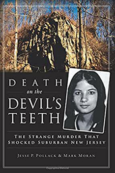 Paperback Death on the Devil's Teeth: The Strange Murder That Shocked Suburban New Jersey Book