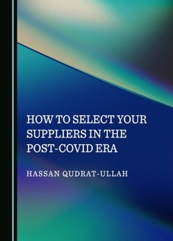 Hardcover How to Select Your Suppliers in the Post-Covid Era Book