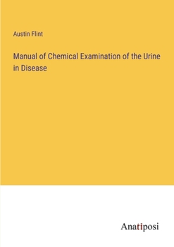 Paperback Manual of Chemical Examination of the Urine in Disease Book