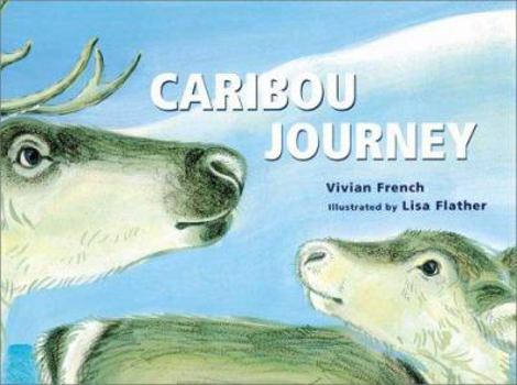 Hardcover Caribou Journey Book