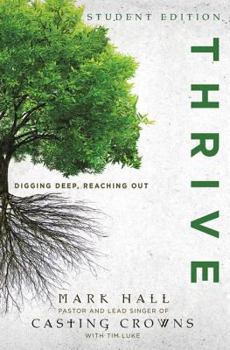 Paperback Thrive: Digging Deep, Reaching Out Book