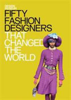 Hardcover Design Museum: Fifty Fashion Designers That Changed the World Book