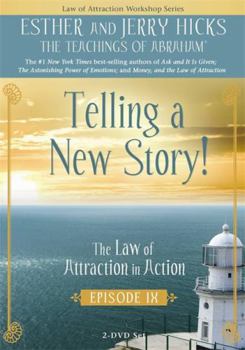 DVD Telling a New Story: The Law of Attraction in Action, Episode IX Book