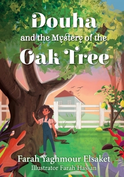 Paperback Douha and the Mystery of the Oak Tree Book