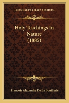 Paperback Holy Teachings In Nature (1885) Book