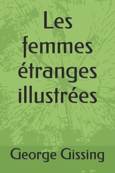 Paperback Les femmes ?tranges illustr?es [French] Book