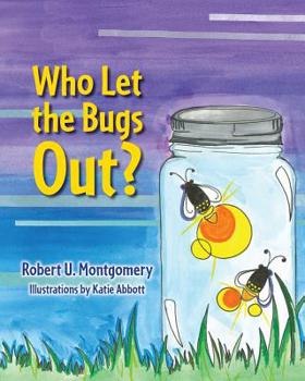 Paperback Who Let the Bugs Out? Book