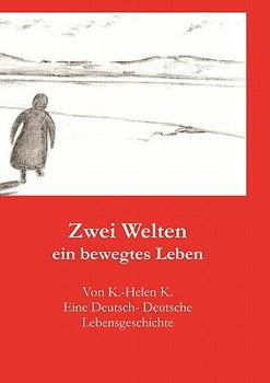 Paperback Zwei Welten: ein bewegtes Leben [German] Book