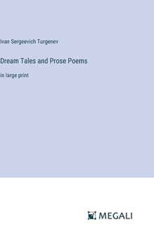 Hardcover Dream Tales and Prose Poems: in large print Book
