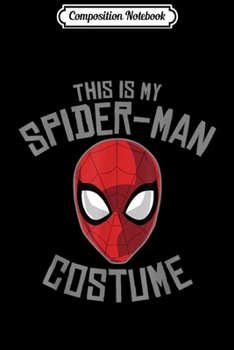 Composition Notebook: Marvel Spider-Man The Story Of My Life Humor Portrait  Journal/Notebook Blank Lined Ruled 6x9 100 Pages