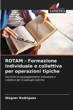 ROTAM - Formazione individuale e collettiva per operazioni tipiche (Italian Edition)
