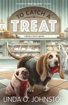 To Catch a Treat (A Barkery & Biscuits Mystery - Book #2 of the Barkery & Biscuits Mystery