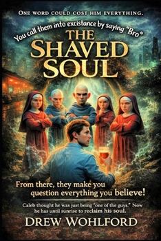 The Shaved Soul