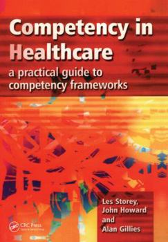 Paperback Competency in Healthcare: A Practical Guide to Competency Frameworks Book