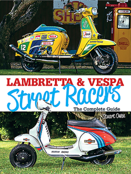Hardcover Lambretta & Vespa Street Racers Book