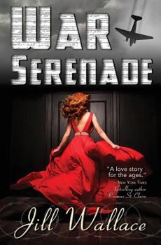 War Serenade: An Epic WWII Love Story