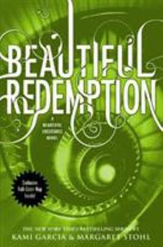 Beautiful Redemption - Book #4 of the Caster Chronicles