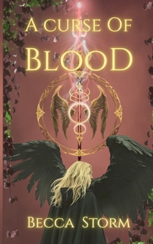 A Curse of Blood: (Book 2) Dark Fae Fantasy based on Scottish and Celtic Mythology (Blood and Power Series)