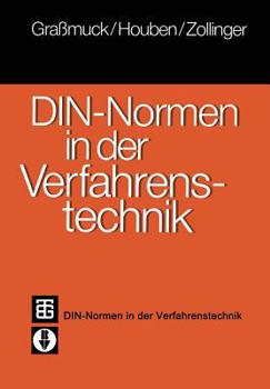 Paperback Din-Normen in Der Verfahrenstechnik: Ein Leitfaden Der Technischen Regeln Und Vorschriften [German] Book