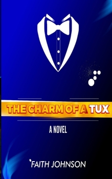 Paperback The Charm Of A Tux Book