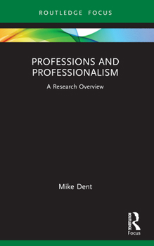 Paperback Professions and Professionalism: A Research Overview Book