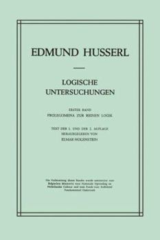 Logische Untersuchungen: Erster Band: Prolegomena Zur Reinen Logik