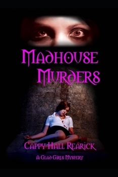 Paperback Madhouse Murders: A Glad Girls Book 5 Book