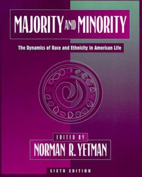 Paperback Majority and Minority: The Dynamics of Race and Ethnicity in American Life Book