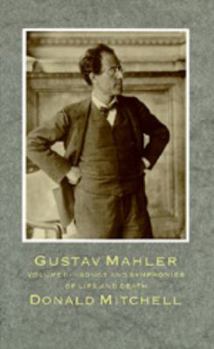 Hardcover Gustav Mahler: Songs and Symphonies of Life and Death Book