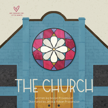 The Church - Book  of the Big Theology for Little Hearts