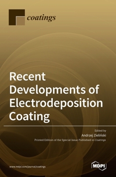 Hardcover Recent Developments of Electrodeposition Coating Book