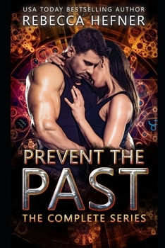 Paperback Prevent the Past: The Complete Series Book