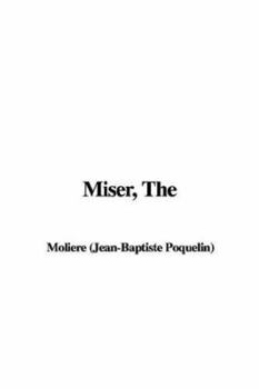 L'Avare ou L'École du Mensonge