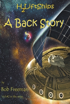 Paperback H2LiftShips - A Back Story Book